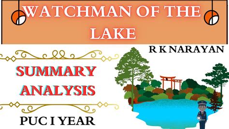 Watchman of the Lake – Summary, Theme and Questions Answers.